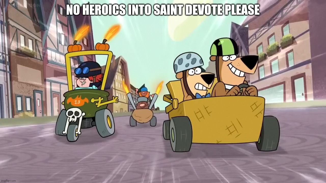 NO HEROICS INTO SAINT DEVOTE PLEASE | image tagged in racing,open-wheel racing,formula 1 | made w/ Imgflip meme maker