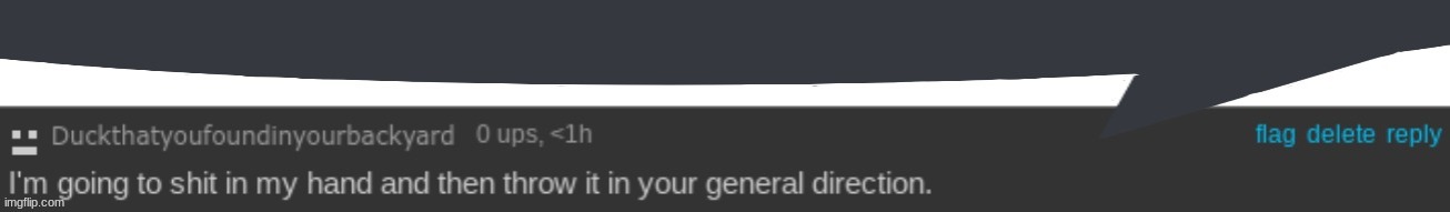 Yo im going to be spamming this in dekuto stream can yall help out? | image tagged in i will throw my shit at you | made w/ Imgflip meme maker