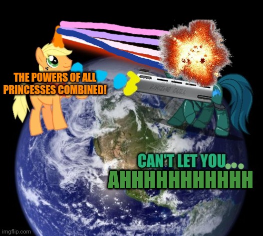THE POWERS OF ALL PRINCESSES COMBINED! AHHHHHHHHHHH | made w/ Imgflip meme maker
