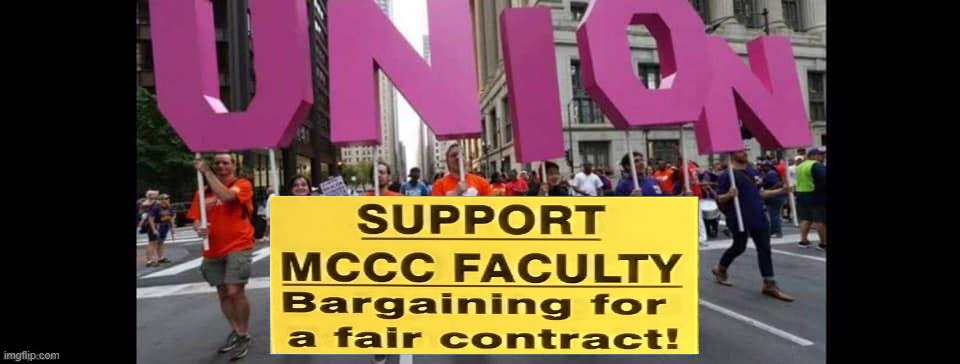 MCCC Falcuty Fair Contract | image tagged in college,contract,bargain,labor,union | made w/ Imgflip meme maker