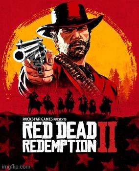 Red Dead Redemption 2 | image tagged in red dead redemption 2 | made w/ Imgflip meme maker