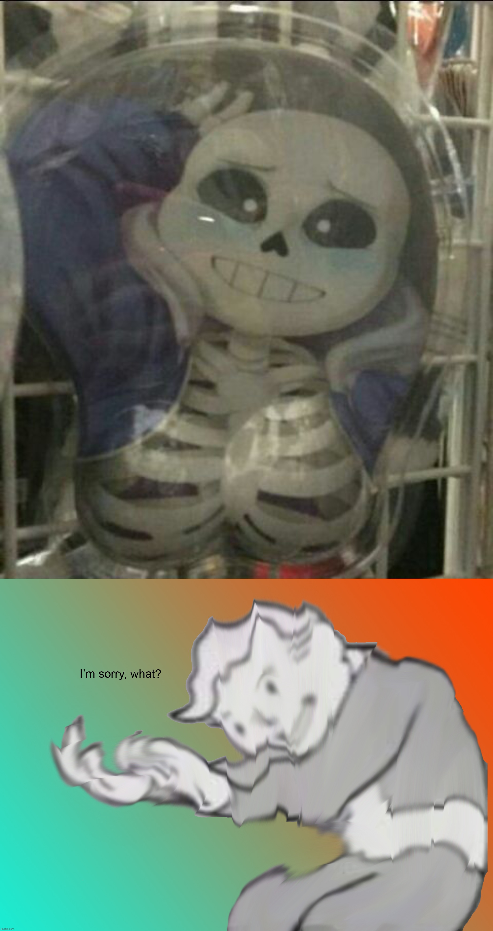 Step-Sans | image tagged in i'm sorry what,memes,funny,cursed image | made w/ Imgflip meme maker