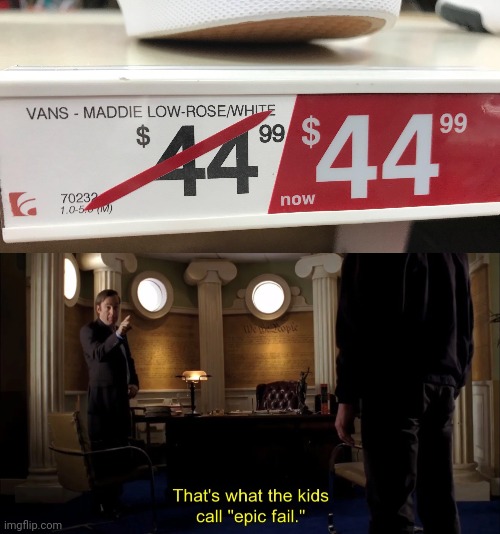 Literally still the same price | image tagged in that's what the kids call epic fail,price,sale,sales,you had one job,memes | made w/ Imgflip meme maker