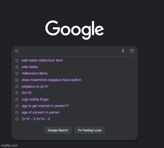 search history of mine.... | made w/ Imgflip meme maker