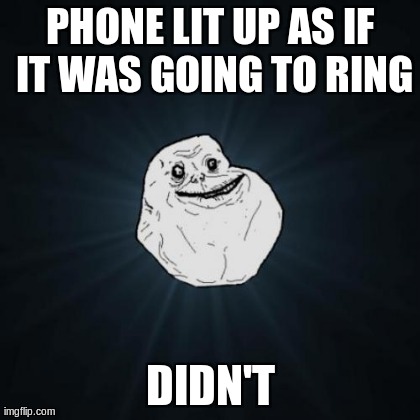 Forever Alone Meme | image tagged in memes,forever alone | made w/ Imgflip meme maker