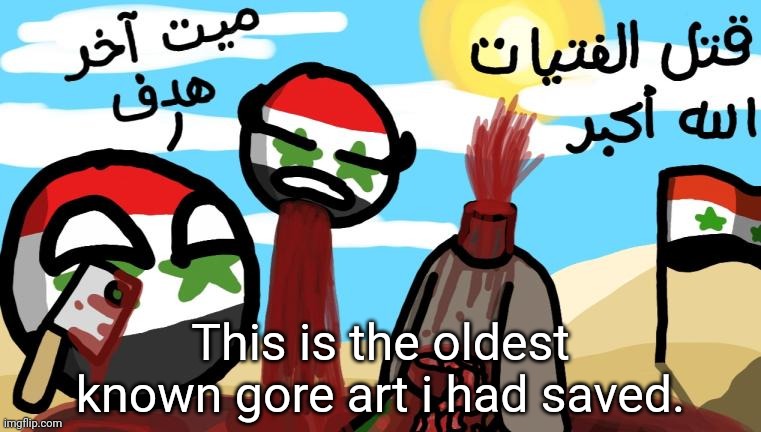 ligma | This is the oldest known gore art i had saved. | made w/ Imgflip meme maker