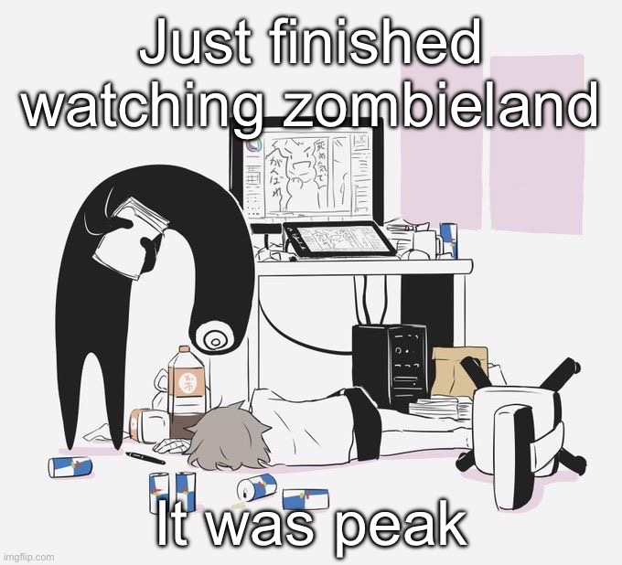 Avogado6 | Just finished watching zombieland; It was peak | image tagged in avogado6 | made w/ Imgflip meme maker