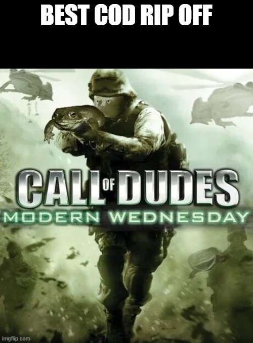 cod | BEST COD RIP OFF | image tagged in gaming | made w/ Imgflip meme maker