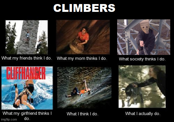 Climbers | image tagged in climbing,klettern,latticeclimbing,funny,germany,climbingmemes | made w/ Imgflip meme maker