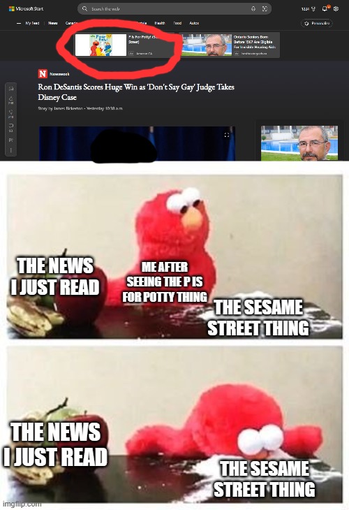 The Don't Say Gay thing is not OK I don't think. | THE NEWS I JUST READ; ME AFTER SEEING THE P IS FOR POTTY THING; THE SESAME STREET THING; THE NEWS I JUST READ; THE SESAME STREET THING | image tagged in elmo cocaine,gay,june,pride month,elmo,sesame street | made w/ Imgflip meme maker