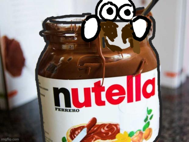 Goober... | image tagged in nutella | made w/ Imgflip meme maker