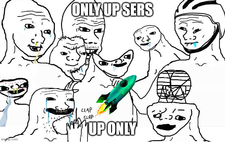 Retard wojak | ONLY UP SERS; UP ONLY | image tagged in retard wojak | made w/ Imgflip meme maker