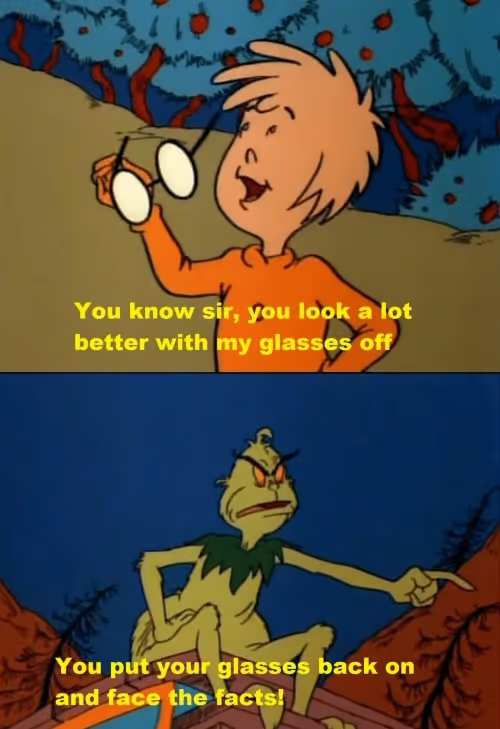 High Quality put your glasses back on Blank Meme Template