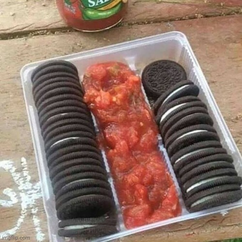 #1,700 | image tagged in memes,oreos,salsa,food,cursed,gross | made w/ Imgflip meme maker