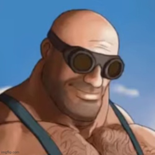 Tick tock | image tagged in buff tf2 characters,buff engineer,joji | made w/ Imgflip meme maker