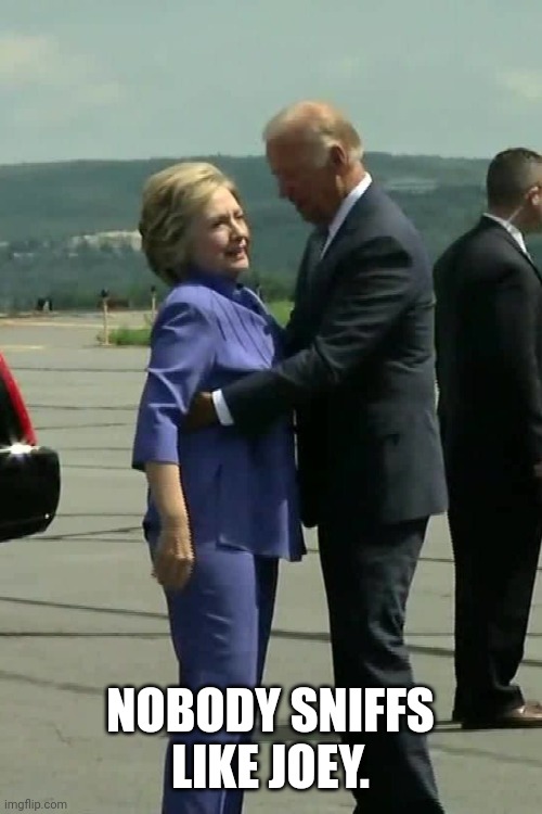 NOBODY SNIFFS LIKE JOEY. | made w/ Imgflip meme maker