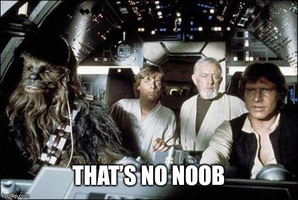 That's no moon | THAT’S NO NOOB | image tagged in that's no moon | made w/ Imgflip meme maker