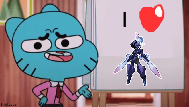 Even Gumball loves Ceruledge | I | image tagged in gumball sign | made w/ Imgflip meme maker