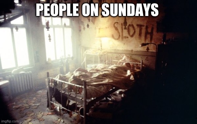 Sunday | PEOPLE ON SUNDAYS | image tagged in se7en sloth | made w/ Imgflip meme maker