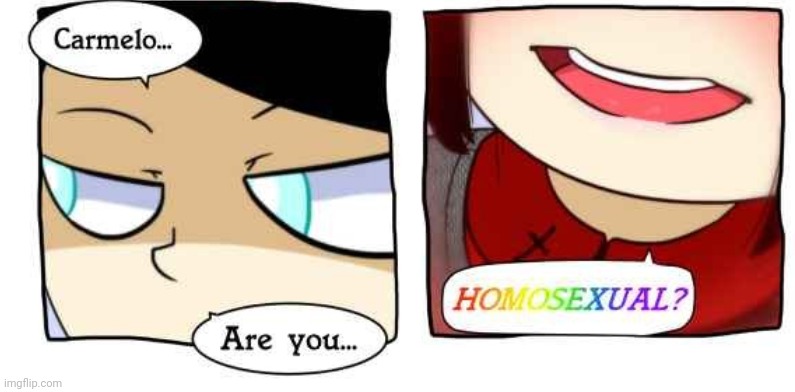 (This image is from a webtoon called Ghost Eyes by Mr. Circus Papa) | image tagged in carmelo,are,you,homosexual | made w/ Imgflip meme maker