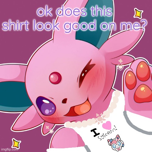 wow | ok does this shirt look good on me? | image tagged in sylveon,espeon,eevee,eeveelutions | made w/ Imgflip meme maker
