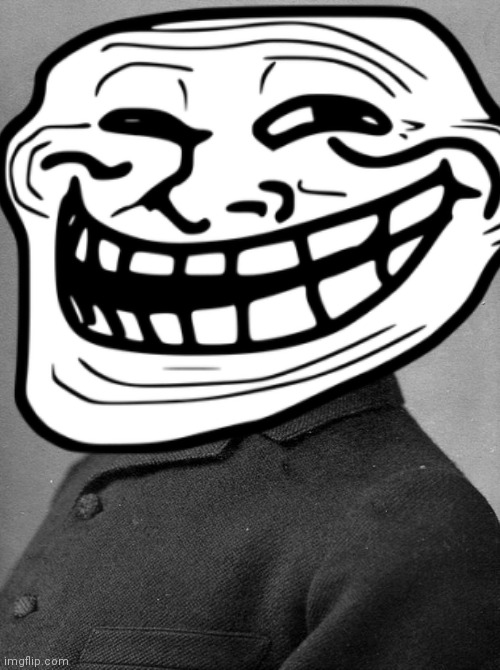 Guess who?????????? | image tagged in troll face,troll,trollface | made w/ Imgflip meme maker