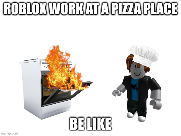 every Roblox kids be like - Imgflip