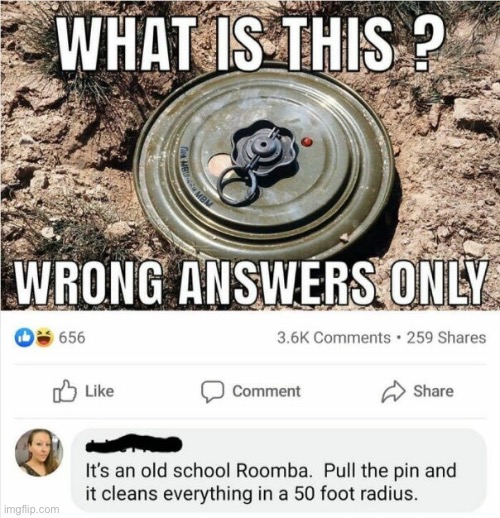 #1,670 | image tagged in memes,funny,roomba,explosion,boom,power | made w/ Imgflip meme maker