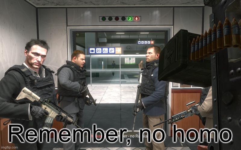 Remember, No Russian | Remember, no homo | image tagged in remember no russian | made w/ Imgflip meme maker