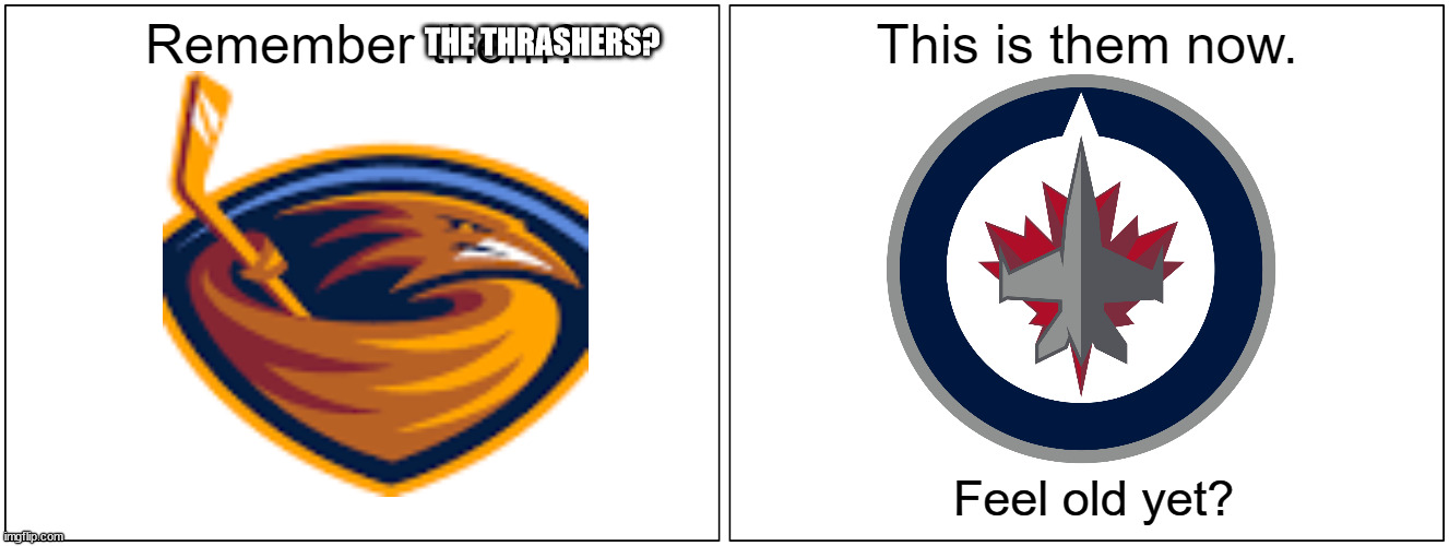 This is them now | THE THRASHERS? | image tagged in this is them now | made w/ Imgflip meme maker