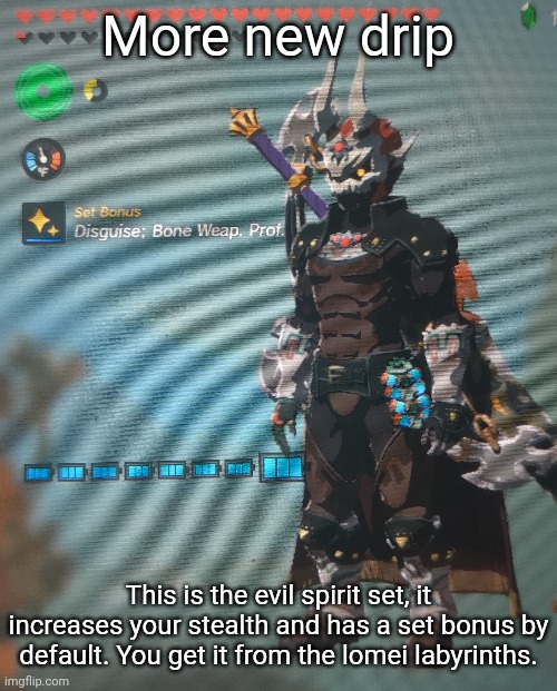 Not sure if you can upgrade it though, haven't tried it yet. | More new drip; This is the evil spirit set, it increases your stealth and has a set bonus by default. You get it from the lomei labyrinths. | made w/ Imgflip meme maker