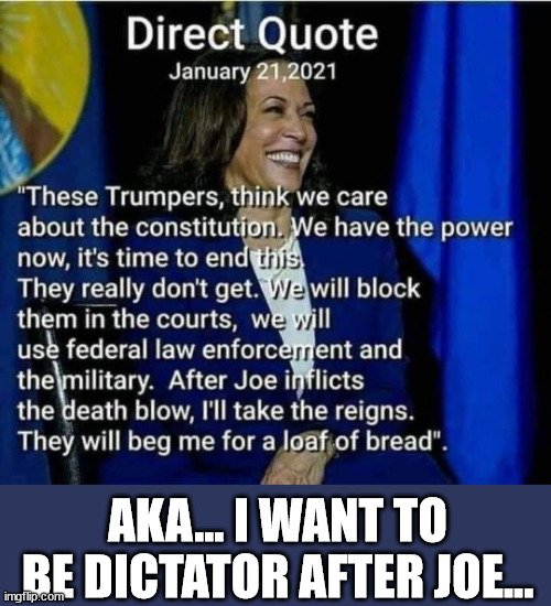 AKA... I WANT TO BE DICTATOR AFTER JOE... | made w/ Imgflip meme maker