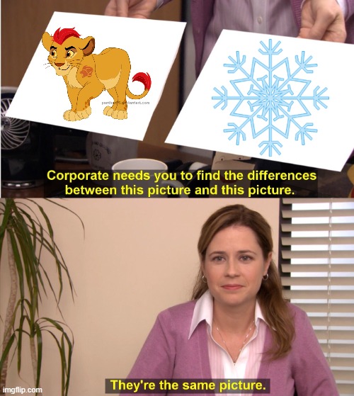 They're The Same Picture | image tagged in memes,they're the same picture | made w/ Imgflip meme maker