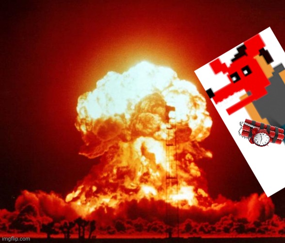 Nuke | image tagged in nuke | made w/ Imgflip meme maker