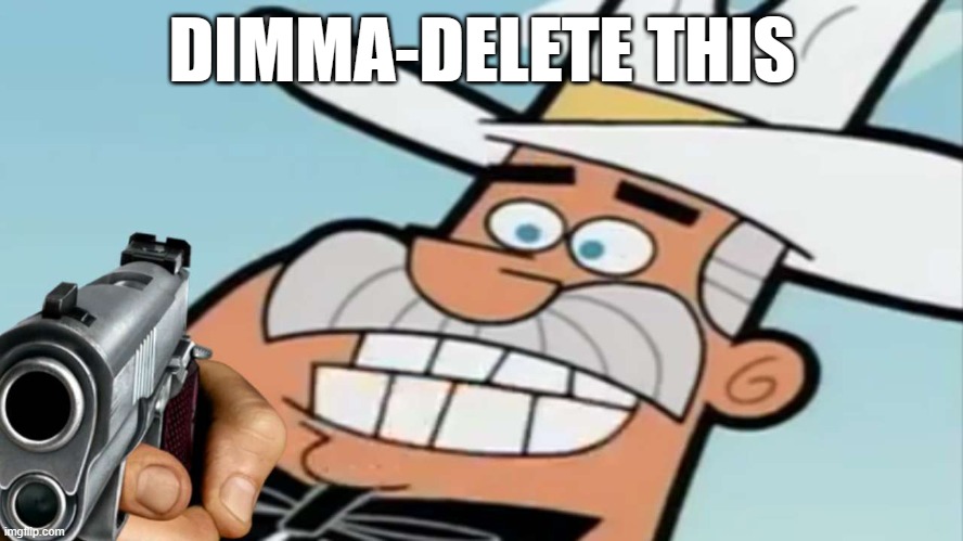 Test1 | DIMMA-DELETE THIS | image tagged in doug dimmadome | made w/ Imgflip meme maker