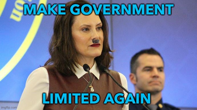 Make Government Limited Again | MAKE GOVERNMENT; LIMITED AGAIN | image tagged in whitler | made w/ Imgflip meme maker