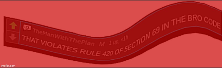 Goofy silly | image tagged in bro code violation | made w/ Imgflip meme maker