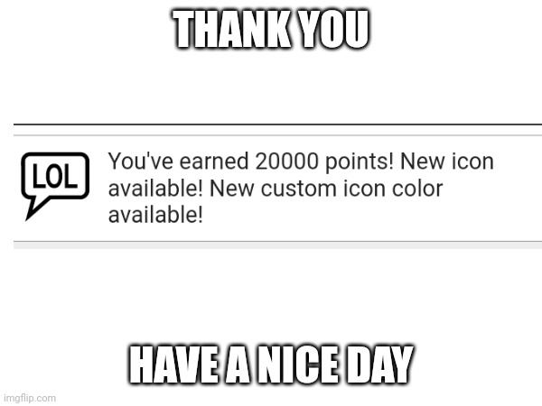 Thanks | THANK YOU; HAVE A NICE DAY | image tagged in thank you | made w/ Imgflip meme maker