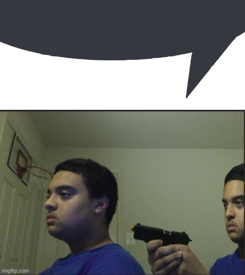 image tagged in discord speech bubble,trust nobody not even yourself | made w/ Imgflip meme maker