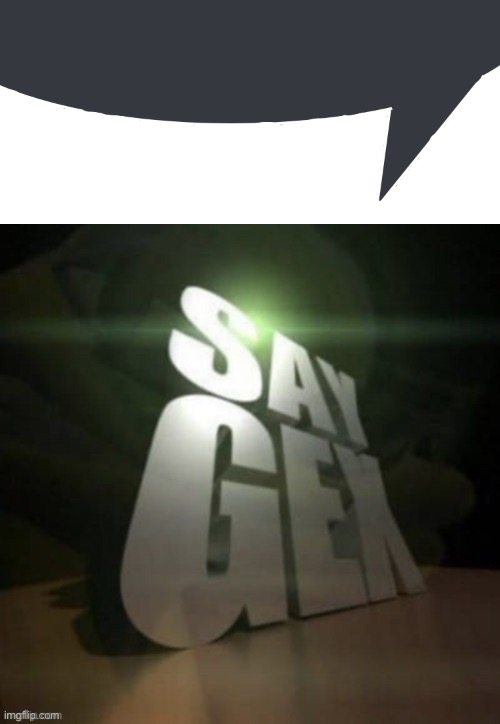 image tagged in discord speech bubble,say gex | made w/ Imgflip meme maker