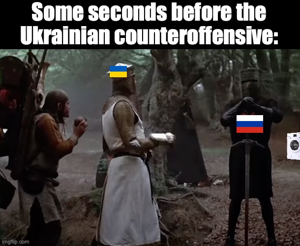 Fighting against an enemy who is protected by 100% pure Copium | Some seconds before the Ukrainian counteroffensive: | made w/ Imgflip meme maker
