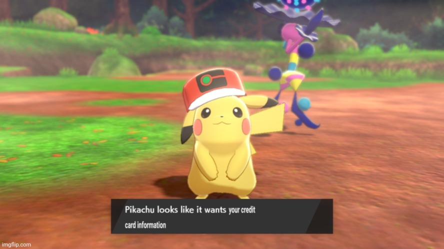 Pikachu looks like it wants your credit card information | image tagged in pikachu looks like it wants your credit card information | made w/ Imgflip meme maker