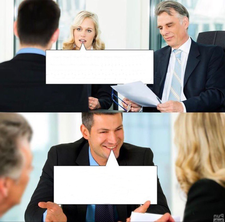 High Quality Interview Blank Meme Template