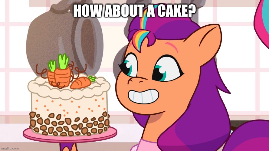 HOW ABOUT A CAKE? | made w/ Imgflip meme maker