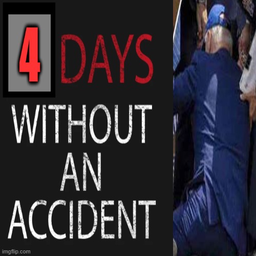 But ZERO Days Without a Gaffe | image tagged in politics,joe biden,an accident waiting to happen,falling down,gaffe machine,days without an accident | made w/ Imgflip meme maker