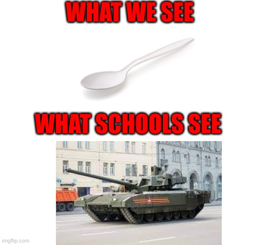 What Schools See Vs. What We See | WHAT WE SEE; WHAT SCHOOLS SEE | image tagged in meme | made w/ Imgflip meme maker