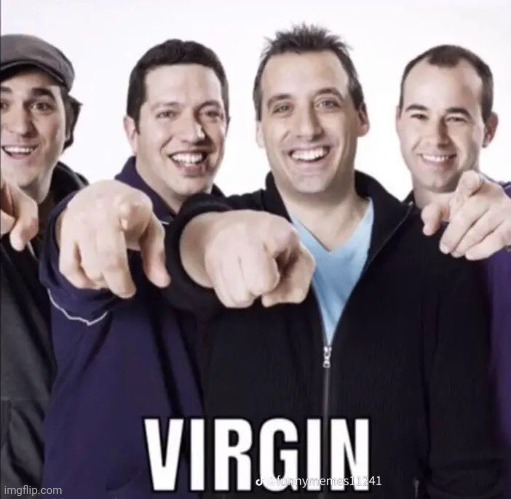 image tagged in virgin | made w/ Imgflip meme maker