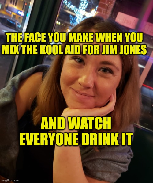 Awwdrey  Douche Ham | THE FACE YOU MAKE WHEN YOU MIX THE KOOL AID FOR JIM JONES; AND WATCH EVERYONE DRINK IT | image tagged in awwdrey douche ham,the face you make when,wildfires,arson,evilmandoevil,terrorism | made w/ Imgflip meme maker