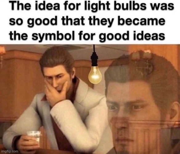 It was a good idea | image tagged in good idea | made w/ Imgflip meme maker