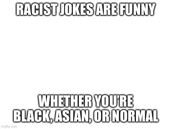 black racist jokes that are funny